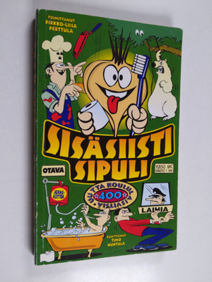 Pirkko-Liisa (toim.) Perttula : Sisäsiisti sipuli : 400 u...