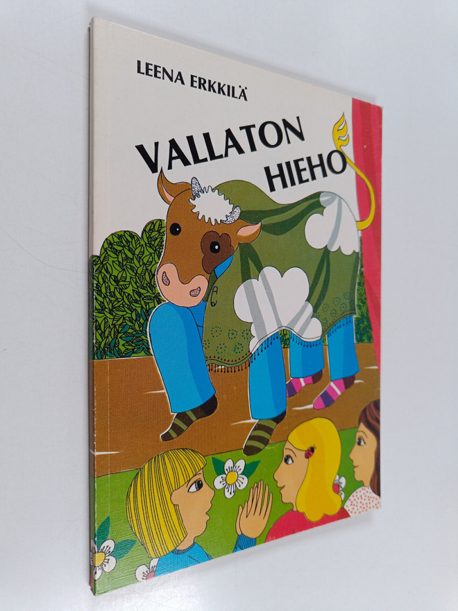 Leena Erkkilä : Vallaton hieho : ohjelmistoa kouluille ja...