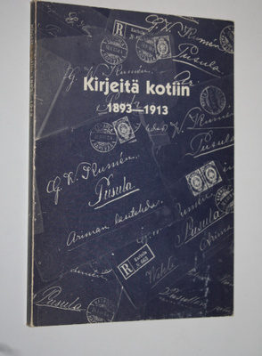 Virpi (toim.) Nurmi : Kirjeitä kotiin 1893-1913 (signeera...