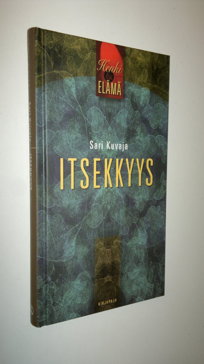 Sari Kuvaja : Itsekkyys