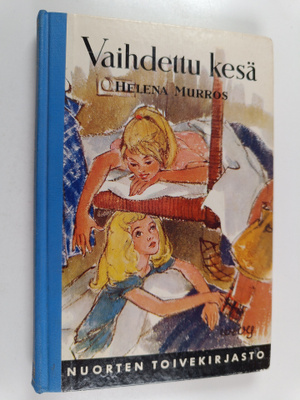 Helena Murros : Vaihdettu kesä