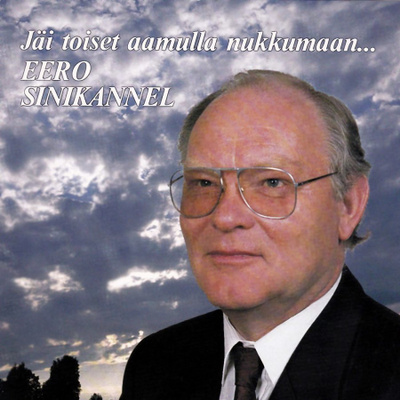 Eero Sinikannel - Jäi toiset aamulla nukkumaan - CD - 1991