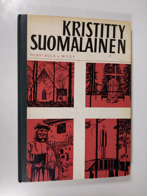 Olavi Aula : Kristitty suomalainen