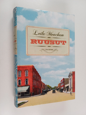 Leila Meacham : Ruusut