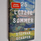 Stephan Schäfer : 25 letzte Sommer - pikkukuva 1