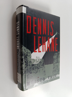 Dennis Lehane : Muisto vain