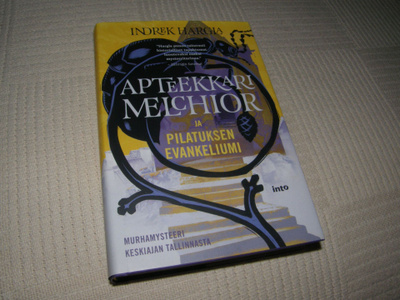 Indrek Hargla Apteekkari Melchior ja Pilatuksen evankeliumi