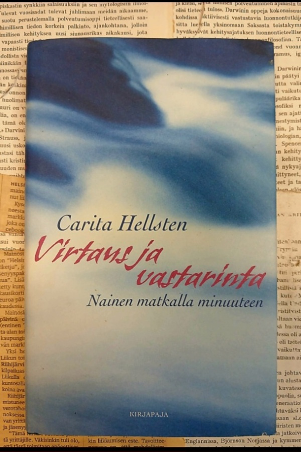 Carita Hellsten - Virtaus ja vastarinta: nainen matkalla...