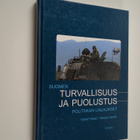 Pekka (toim.) Visuri : Suomen turvallisuus- ja puolustusp... - pikkukuva 1