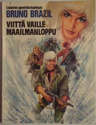 Bruno Brazil 2 Viittä vaille maailmanloppu (Lehtimiehet -80)