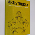 Vilho Kyrölä : Akustiikkaa : Vilho kyrölän valitut pakinat - pikkukuva 1