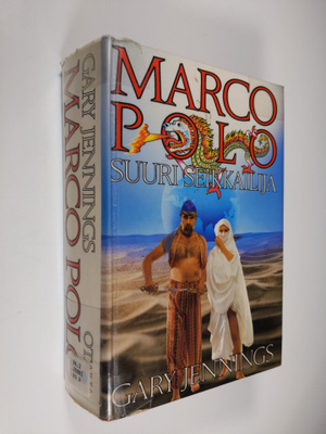 Gary Jennings : Marco Polo : suuri seikkailija