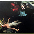NICK CAVE AND THE BAD SEEDS , Where The Wild Roses Grow - CD - pikkukuva 1