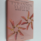 Paavo Haavikko : Tyrannin ylistys : runot 1970-1981 - pikkukuva 1