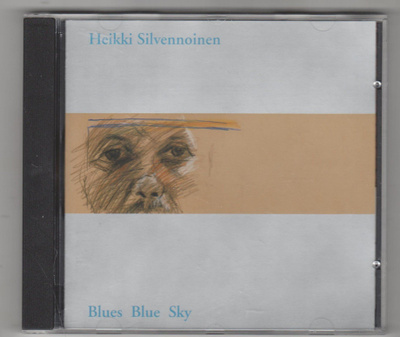 HEIKKI SILVENNOINEN  »BLUES BLUE SKY» [CD]