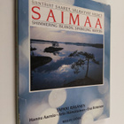 Tapani Räsänen : Saimaa : siintävät saaret, välkkyvät ved... - pikkukuva 1