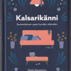 Miska Rantanen: Kalsarikänni - pikkukuva 1