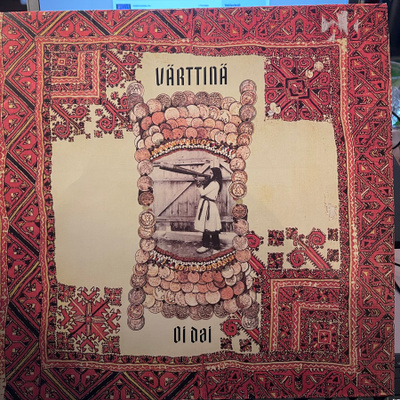 Värttinä - Oi Dai