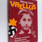 Myrna Grant : Vaellus : Unkarin juutalaisen Rose Warmerin... - pikkukuva 1