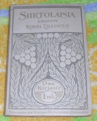 Siirtolaisia - Kertomuksia Ameriikan Suomalaisten Elämästä