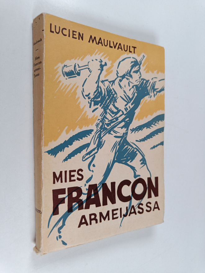 Lucien Maulvault : Mies Francon armeijassa