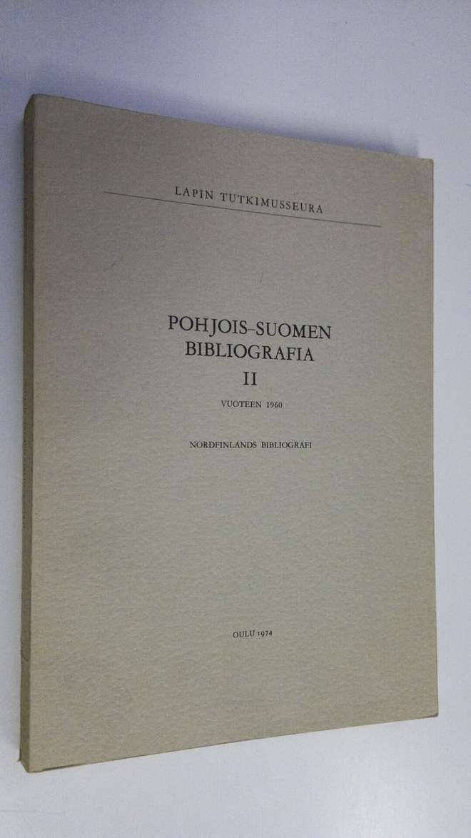 Leena-Kaarina (toim.) Uuttu : Pohjois-Suomen bibliografia...