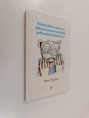 Sami Nygren : Tikatut pilvet odottavat jälkitarkastusta m...