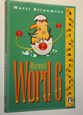 Matti Kiianmies : Word for Windows 6 : Askel askeleelta