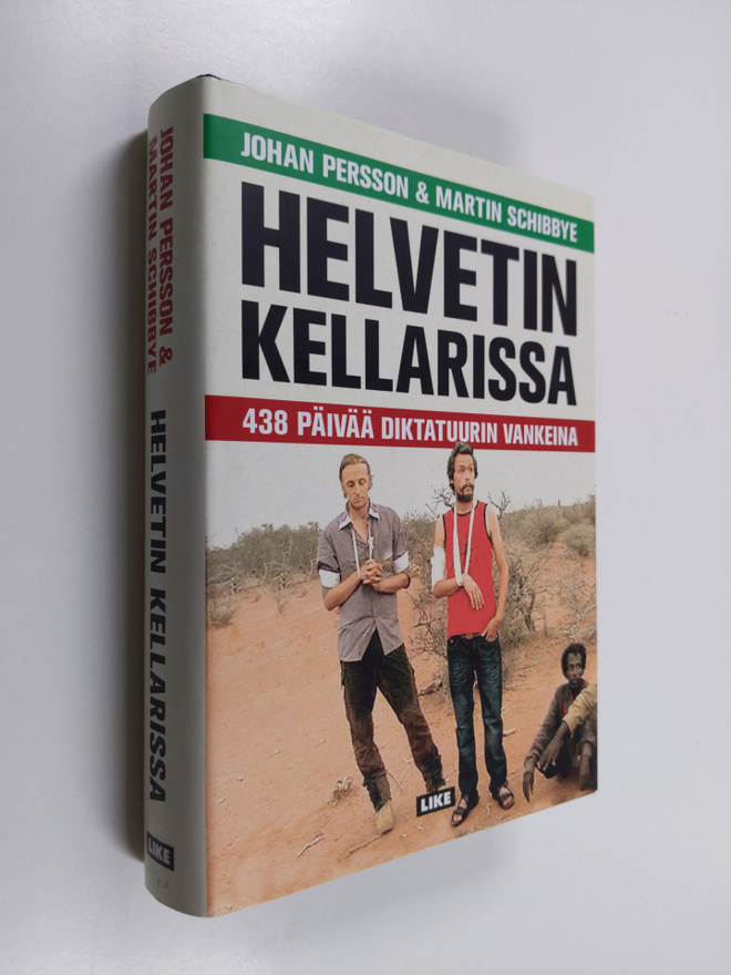 Johan Persson : Helvetin kellarissa : 438 päivää diktatuu...