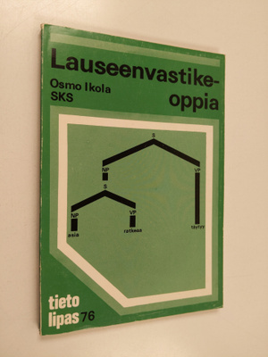 Osmo Ikola : Lauseenvastikeoppia : Nykysuomen lauseenvast...