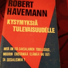 ROBERT HAVEMANN : KYSYMYKSIÄ TULEVAISUUDELLE - pikkukuva 1