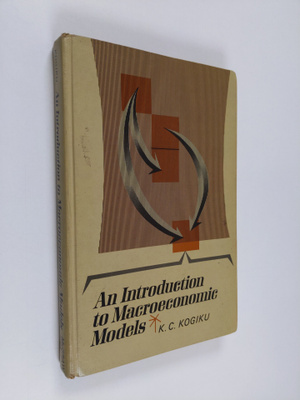 Kiichiro Chris Kogiku ym. : An Introduction to Macroecono...