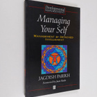 Jagdish Parikh : Managing Your Self - Management by Detac... - pikkukuva 1