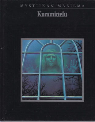 Mystiikan maailma - Kummittelu
