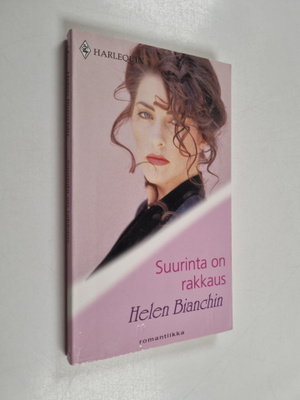 Helen Bianchin : Suurinta on rakkaus