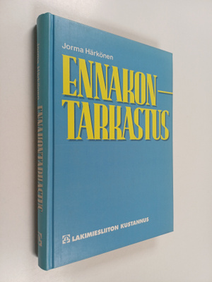 Jorma Härkönen : Ennakontarkastus