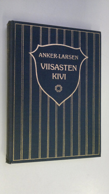 J Anker-Larsen : Viisasten kivi