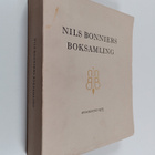 Nils Bonniers : Nils bonniers boksamling : förtecknad av ... - pikkukuva 1