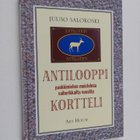 Juuso Salokoski : Antilooppikortteli (signeerattu) - pikkukuva 1