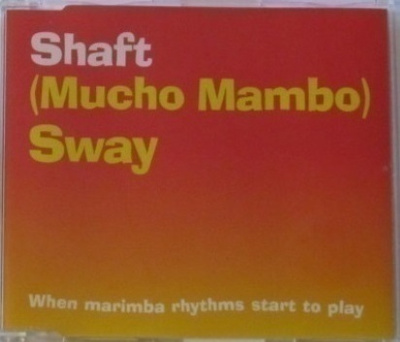Shaft • (Mucho Mambo) Sway CD Maxi-Single