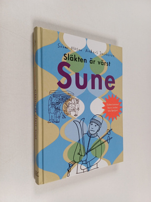 Sören Olsson : Släkten är värst, Sune