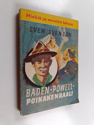 Sven G Svenson : Baden-Powell, poikakenraali : kertomus n...