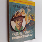 Sven G Svenson : Baden-Powell, poikakenraali : kertomus n... - pikkukuva 1