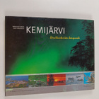 Tapio Huttunen : Kemijärvi : järvitunturien kaupunki - pikkukuva 1