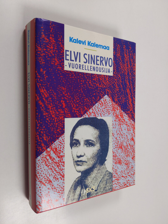 Kalevi Kalemaa : Elvi Sinervo : vuorellenousija