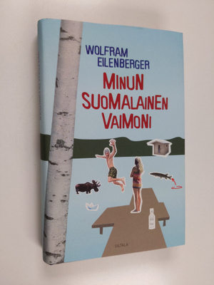 Wolfram Eilenberger : Minun suomalainen vaimoni