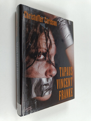 Christoffer Carlsson : Tapaus Vincent Franke