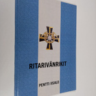 Pentti Iisalo : Ritarivänrikit (signeerattu) - pikkukuva 1