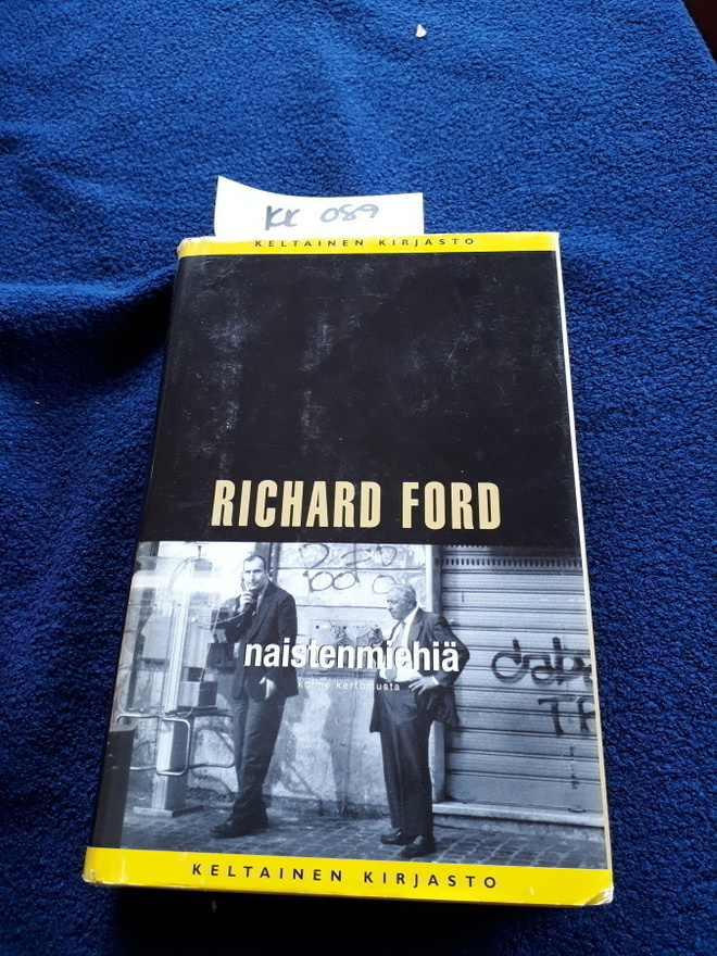 Richard Ford: Naistenmiehiä