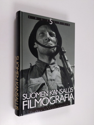 Suomen kansallisfilmografia 5 : vuosien 1953-1956 suomala...